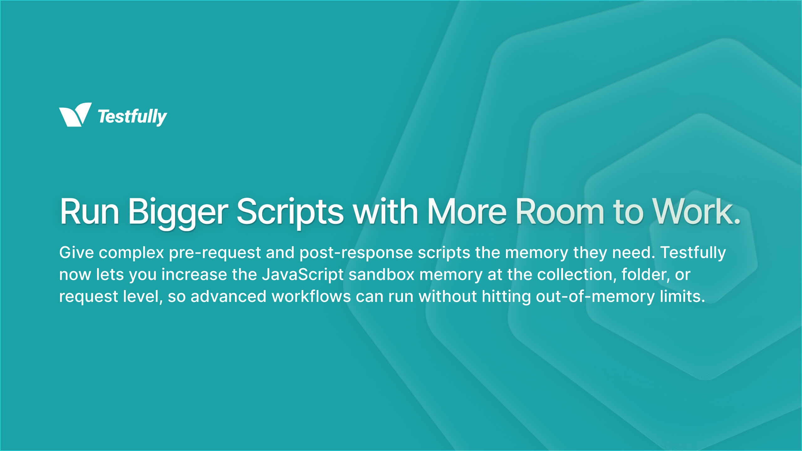 Allocate more memory to Testfully Script Engine